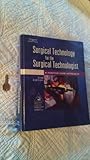 Surgical Technology for the Surgical Technologist: A Positive Care Approach