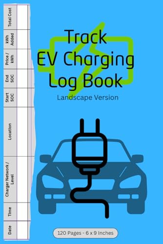Relay Freezing Causing DTCs P1C30 and U0110 - 2014 Subaru XV Crosstrek Hybrid 8 Track EV Charging Log Book (Landscape Version): Electric Vehicle Charging Journal. Convenient glovebox size, 120 Pages.