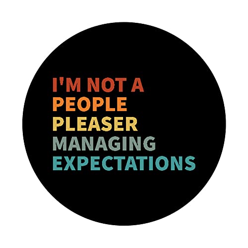 I'm Not A People Pleaser - Managing Expectations PopSockets Swappable PopGrip, Black - Image 3