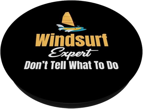 Miniatura 2 de Windsurf Expert Don't Tell Me What To Do Boardsailing PopSockets Standard PopGrip