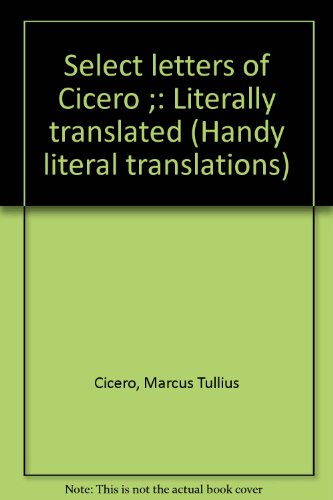 Select letters of Cicero ;: Literally translate... B00069YAME Book Cover