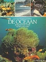De oceaan: De fascinerende wereld van het zoute water 902749729X Book Cover