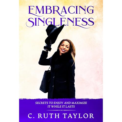Embracing Singleness by C. RUTH TAYLOR episode artwork