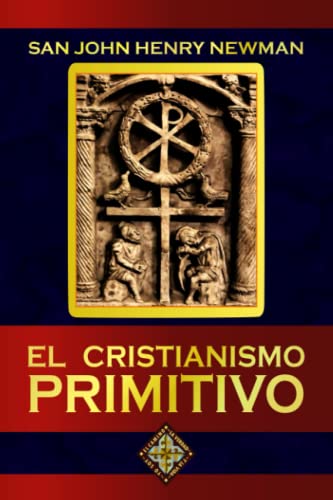 El Cristianismo Primitivo