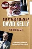 The Strange Death of David Kelly