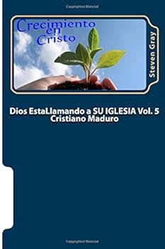 Paperback Dios EstaLlamando a SU IGLESIA Vol. 5 Como ser un Cristiano Maduro (Spanish Edition) [Spanish] Book