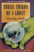 Three Thirds of a Ghost B002UULLSI Book Cover