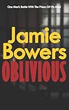 Oblivious - Jamie Bowers 