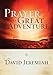 Prayer, the Great Adventure