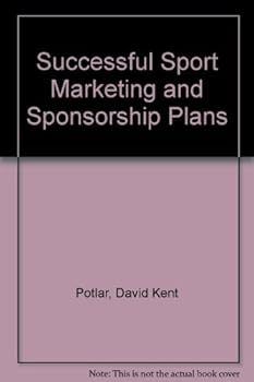 Paperback Successful Sport Marketing and Sponsorship Plans Book
