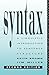 Syntax: A Linguistic Introduction to Sentence Structure (Volume 0)