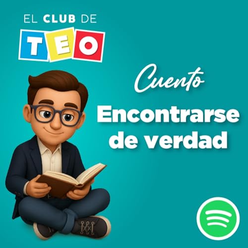 Cuento: Encontrarse de Verdad