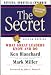 The Secret: What Great Leaders Know -- And Do