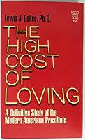 The high cost of loving B0007FZU44 Book Cover