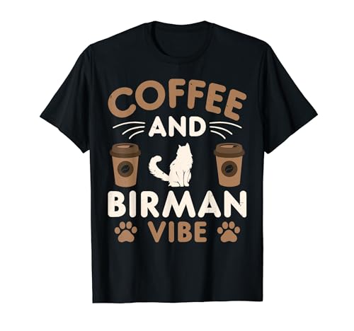 Cat Owner & Barista Motif - Coffee & Birman Cat Camiseta