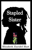 Stapled Sister 1732690812 Book Cover