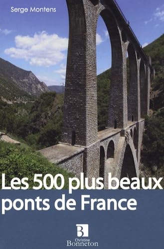 Les 500 plus beaux ponts de France