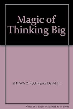 Magic of Thinking Big