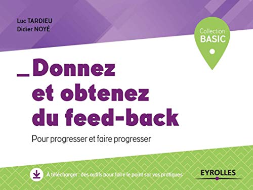 Télécharger Donnez et obtenez du feed-back (Basic) Livre eBook France