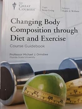 Paperback Changing Body Composition through Diet and Exercise Book