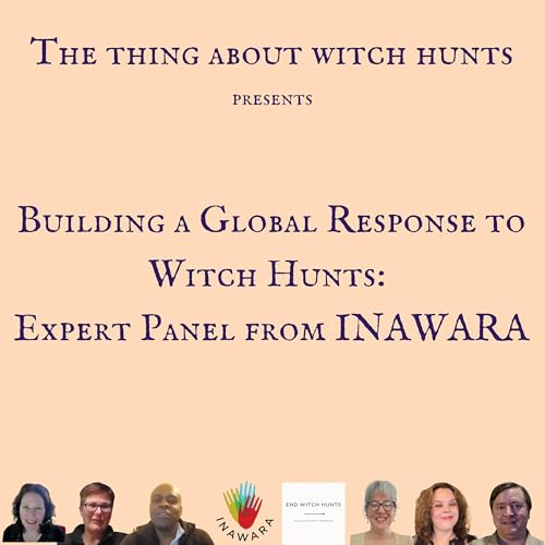 Building a Global Response to Witch Hunts: Expert Panel from INAWARA