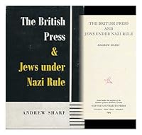 British Press and Jews Under Nazi Rule 0192181467 Book Cover