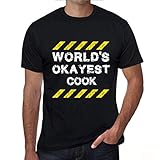 Homme Tee-Shirt Le Meilleur Cuisinier du Monde – Worlds Okayest Cook – T-Shirt Graphique Éco-Responsable Vintage Cadeau Nouveauté Noir Profond M