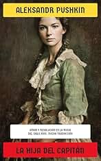 La hija del capitán: Amor y revolución en la Rusia del siglo XVIII