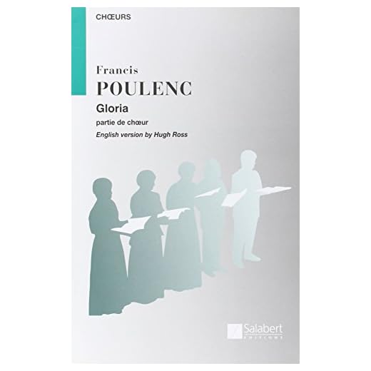Gloria: Satb by Francis Poulenc (Composer) (1-Nov-1986) Paperback
