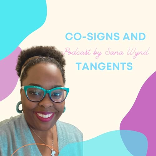 Co-signs & Tangents Podcast cover art