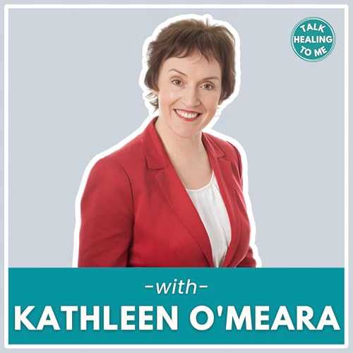 Page de couverture de #43. From Senator to Cancer Campaigner: Kathleen O’Meara on Healing, Resilience & Change