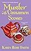 Murder with Cinnamon Scones (A Daisy's Tea Garden Mystery)