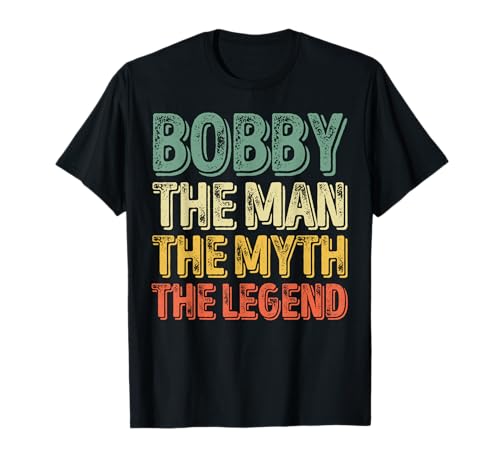Photo de Bobby The Man The Myth The Legend Chemise Prénom Bobby T-Shirt