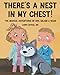 Produktbild There's a Nest in my Chest!: The Medical Adventures of Drs. Salami & Bean