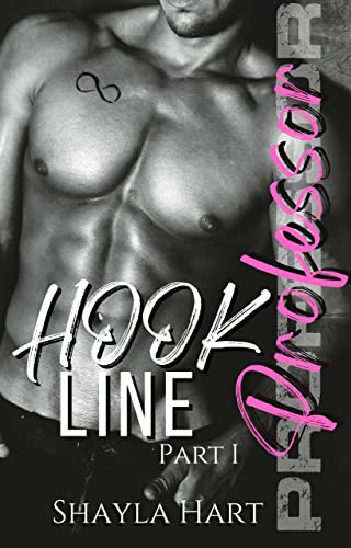 Hook, Line, Professor : A Professor/Student Forbidden Romance - #1