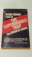 Ralph Nader Says of the Supermarket Trap B007SNX71G Book Cover