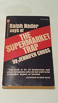 Paperback Ralph Nader Says of the Supermarket Trap Book