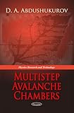 Multistep Avalanche Chambers (Physics Research and Technology)