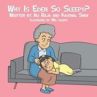 Why is Eden so Sleepy? 1075498791 Book Cover