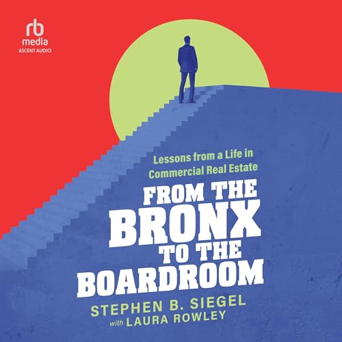 Page de couverture de From the Bronx to the Boardroom