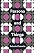 Persons and Things: From the Body's Point of View (Theory Redux)