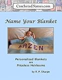  Crocheted Names: Name Your Blanket (English Edition)