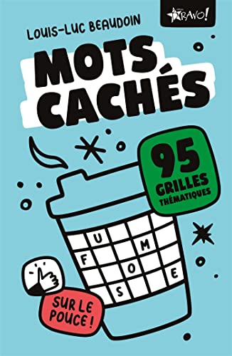 Mots cachés sur le pouce 95 grilles thématiques [French] 2896704485 Book Cover