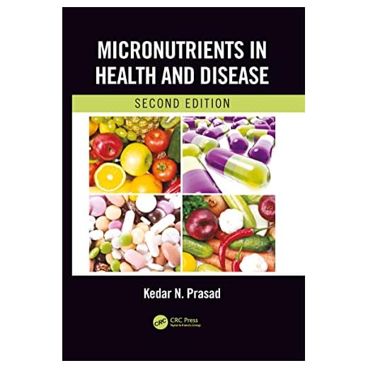 Micronutrients in Health and Disease, Second Edition