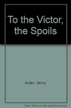 Paperback To the Victor, the Spoils Book