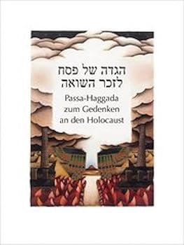 Hardcover Die Wolloch-Haggada: Passa-Haggada Zum Gedenken an Den Holocaust [German] Book