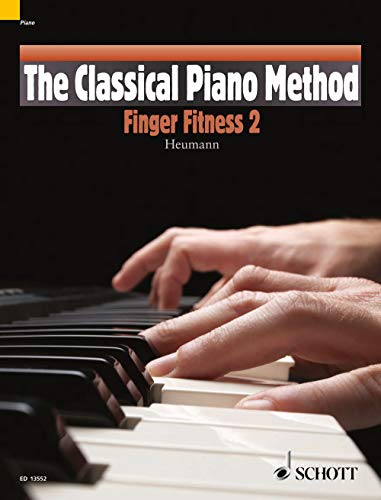 Télécharger The Classical Piano Method: Finger-Fitness 2 (English Edition) PDF Ebook En Ligne