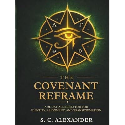 Covenant Reframe: 21 Day Accelerator Workbook