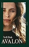 Avalon - Nell Zink Übersetzer: Thomas Überhoff 