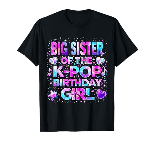 Big Sister of The K-Pop Birthday Girls Korean Music T-Shirt